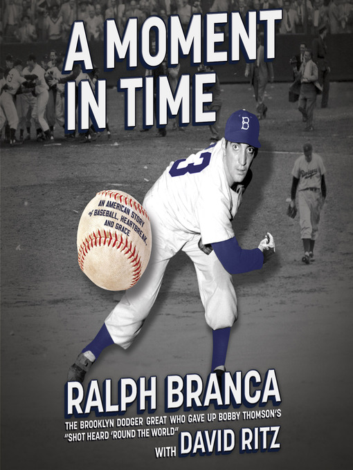 Title details for A Moment in Time by Ralph Branca - Wait list